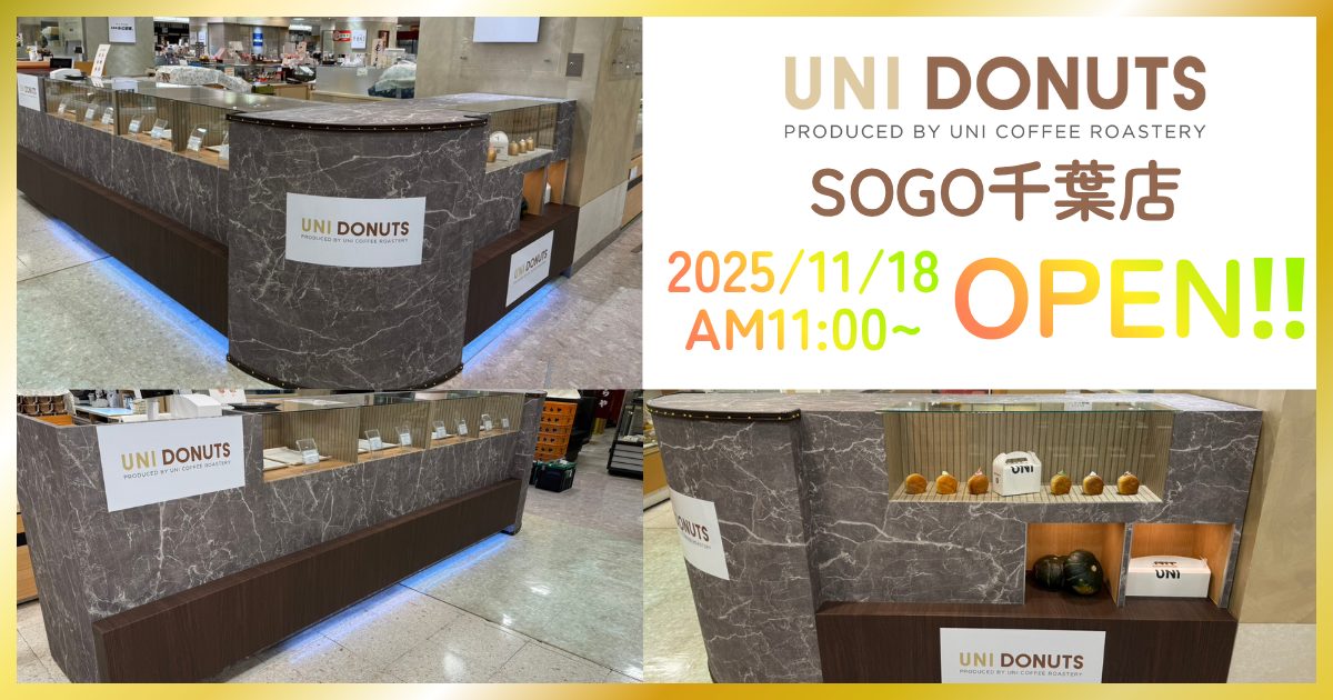 UNIDONUT　SOGO千葉店OPEN